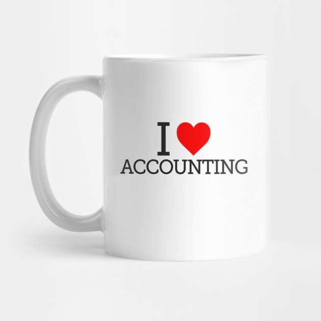 I Love Accounting by spreadsheetnation